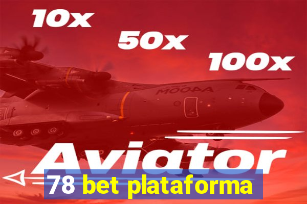 78 bet plataforma